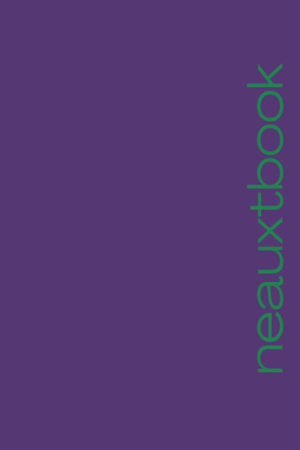 Neauxtbook: Notebook: Purple, Green & Gold Journal