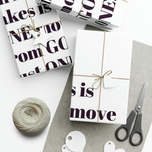 ONE MOVE  Gift Wrap Paper